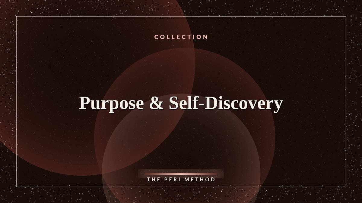 PERI Purpose and Self-Discovery Collection