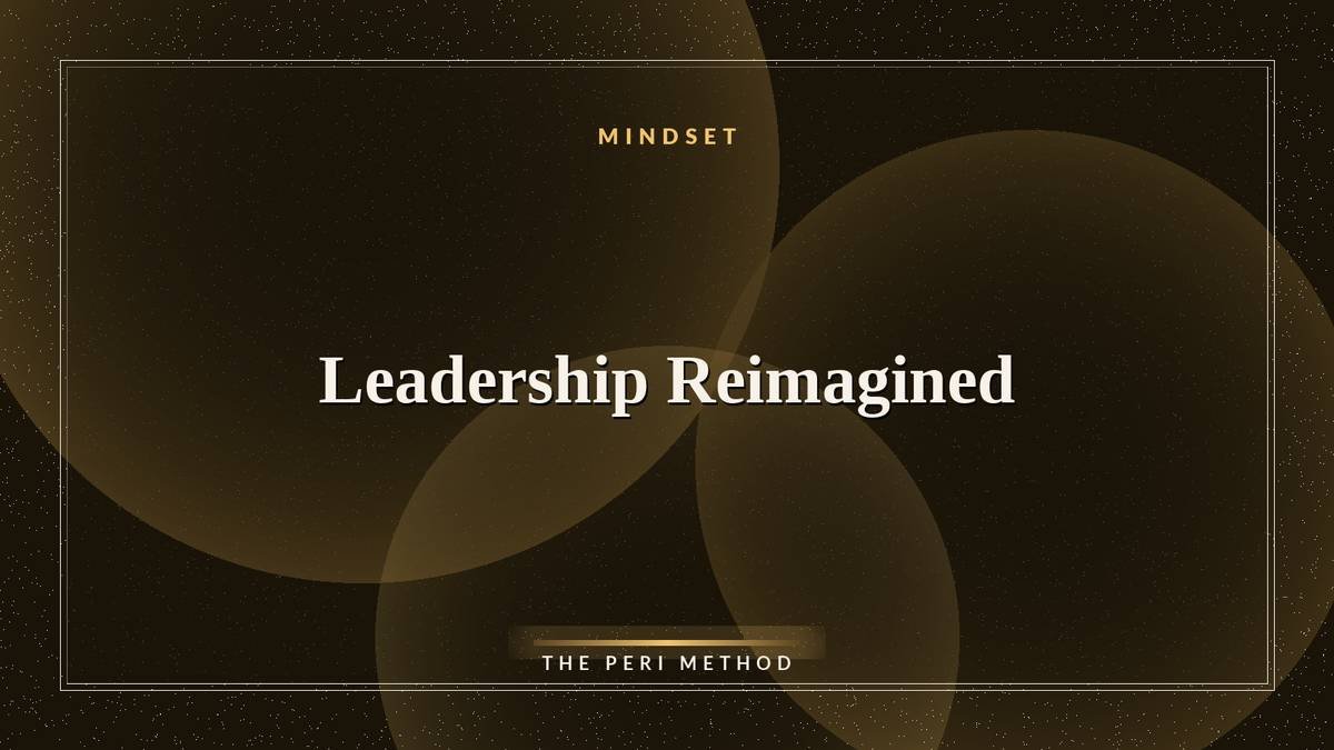 Leadership Reimagined